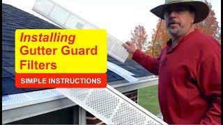 Installing Gutter Guard Leave Filters