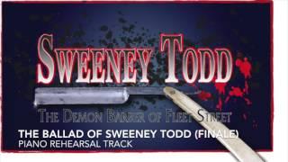 The Ballad of Sweeney Todd (Finale) - Sweeney Todd - Piano Accompaniment/Rehearsal Track