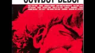 Cowboy Bebop OST 1 - Spokey Dokey