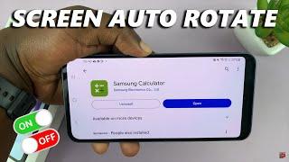 How To Enable /Disable Screen Auto Rotate On Samsung Galaxy A55 5G