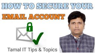 Email Safety Tips | Email Security Tips | Email Security Settings | How to Secure Email Account