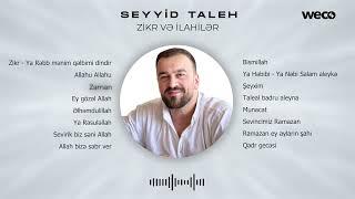 Seyyid Taleh - Zikr və İlahilər/16 Track