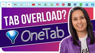 How to Use One Tab Chrome Extension to Reduce Tab Clutter