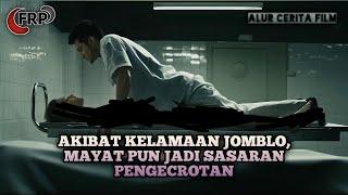 AKIBAT KELAMAAN JOMBLO‼️MAYAT PUN MENJADI SASARAN PENGENCROTAN | Alur cerita film