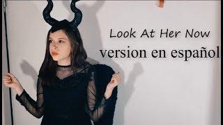 Selena Gomez Look At Her Now en español - COVER BY ANA SOPHIA