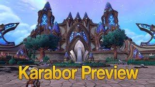 Karabor Preview - The New Alliance City - Warlords of Draenor Alpha