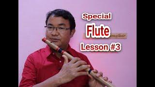 Special Flute Lesson #3