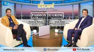 Passion to Grow || Episode-15 || Kamrul Hassan || Azam Khan || The Corporate Coach