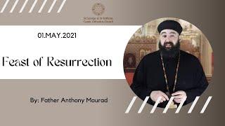 Fr  Anthony Mourad, The Feast of Resurrection, Divine Liturgy01 05 2021