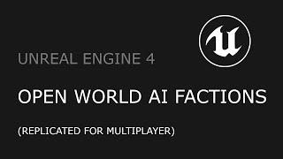 UE4 Tutorial | Open World AI Factions | #1 | Project Setup and Future Videos