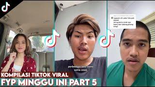 TikTok FYP Viral Minggu Ini Part 5 | #TikTokIndonesia