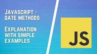 JavaScript Date Methods , Display Current Date and Time in JavaScript