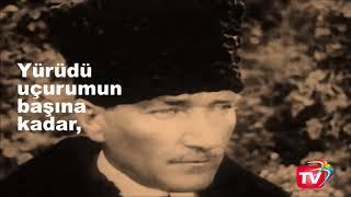 Atatürk'ü Anlatan En Güzel Şiir