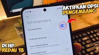 Cara Mengaktifkan Opsi Pengembang Di Hp Redmi 13 | Terbaru 2025