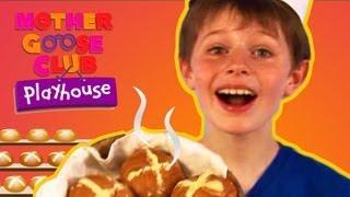 Hot Cross Buns! - Mother Goose Club Playhouse Kids Video