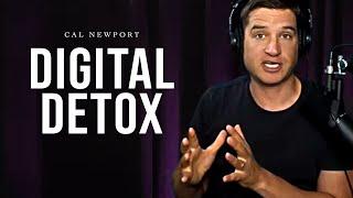 The Digital Detox - How it will CHANGE your LIFE - Cal Newport