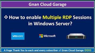 How to enable Multiple RDP Sessions in Windows Server?