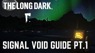 The Long Dark - Signal Void Guide Pt.1 (Finding the Forsaken Airfield and Shortwave Radio)