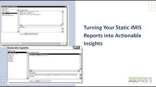 Turning Your Static iMIS Reports into Actionable Insights