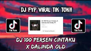 Sound VinKy. || DJ 100 PERSEN CINTAKU X DALINDA OLD VIRAL TIK TOK 