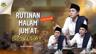 Cuplikan Rutinan Malam Jum'at II "Hidup Berkah dengan Amal Kecil: Tausiyah Gus Iqdam"