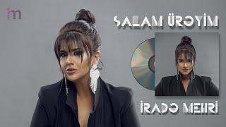 Irade Mehri - Salam Ureyim 2020 (Official Audio)
