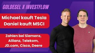 Michael kauft Tesla, Daniel MSCI / Zahlen bei Allianz, Telekom, Siemens, JD.com, Cisco & Deere