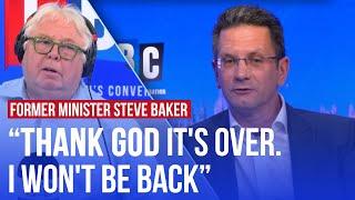 Steve Baker delighted to be 'set free' after losing election | LBC