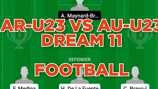 AR-U23 vs AU-U23 Football team prediction Dream11 win