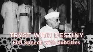 Tryst with Destiny | Jawaharlal Nehru