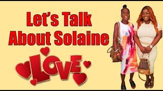 Let’s Talk About Solaine