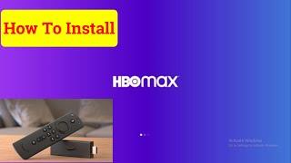 How to Install HBO Max on Amazon FireStick || Updated How To Install HBO Max On Firestick