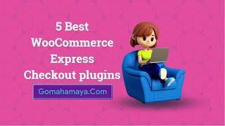 5 Best WooCommerce Express Checkout plugins 2022