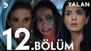 Yalan 12. Bölüm I Full Bölüm