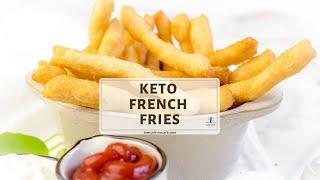 How To Make Crispy Keto French Fries