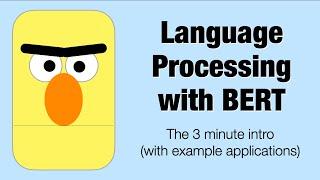 Language Processing with BERT: The 3 Minute Intro (Deep learning for NLP)
