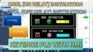 KV Studio : ONDL(ON Delay) and OFDL(OFF Delay) Instruction Keyence PLC With HMI VT Studio Simulation