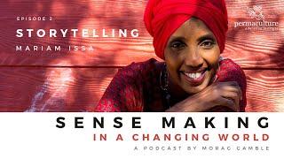 Storytelling with Mariam Issa and Morag Gamble - Podcast Episode 2