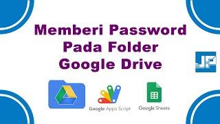 [PW KLIK URL] Memberi Password Pada Folder Google Drive | Web Apps Script