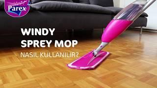 Parex Windy Sprey Mop Nasıl Kullanılır?