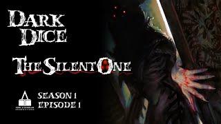 Dark Dice | Season 1 | Ep. 1 | The Silent One