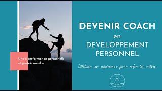 Devenir coach en développement personnel, c'est quoi?