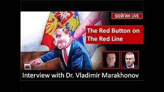 The Red Button On The Red Line - Physicist Vladimir Marakhonov on Nuclear Capability