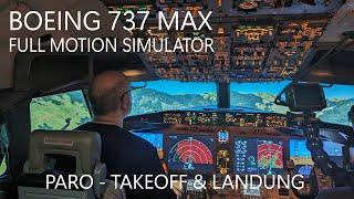 B737 MAX | Full Motion Sim | Paro - Takeoff & Landung  EVS-FLIGHTTRAINING