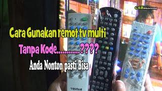 Cara Gunakan/Setting dan memprogram/mencari gambar dengan remot tv multi ,Tanpa Kode............????