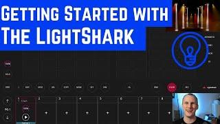 How to Get Started with the LightShark