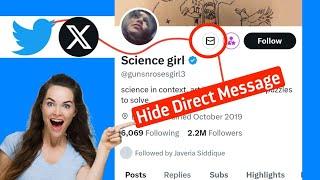 How To Hide Direct Message On X (Twitter)