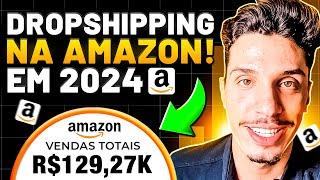 COMO COMEÇAR A VENDER NA AMAZON POR DROPSHIPPING | GUIA COMPLETO