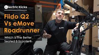 Fiido Q2 Vs eMove Roadrunner: Which is The Better Seated E-Scooter?