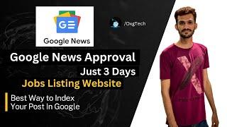 Google News Approval In 3 Days | Jobs Listing WordPress 2023